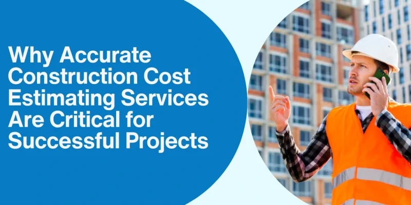 Construction Cost Estimating Services